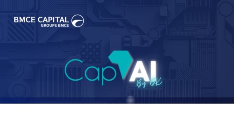 Open Innovation : BMCE Capital lance "CAP'AI by BK"