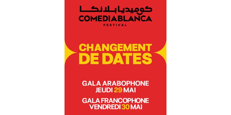 Comediablanca avance ses dates