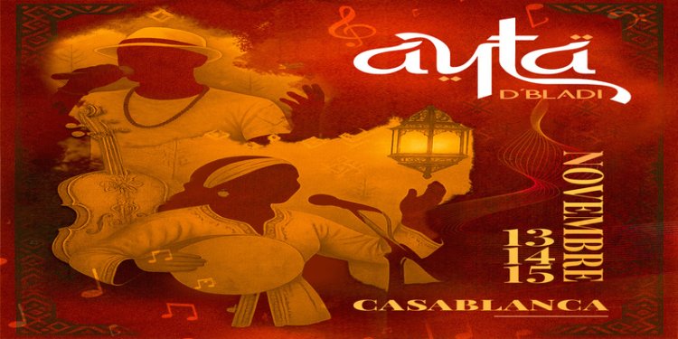 Casablanca accueille la première édition du festival Ayta D'Bladi
